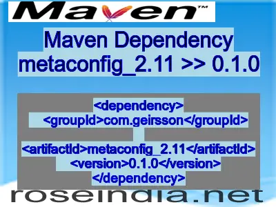 Maven dependency of metaconfig_2.11 version 0.1.0