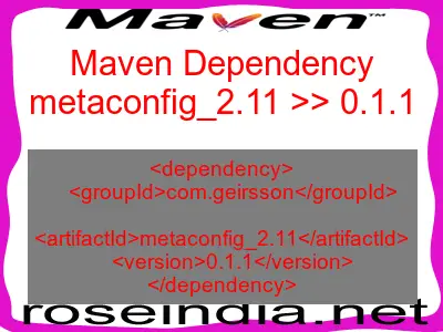 Maven dependency of metaconfig_2.11 version 0.1.1