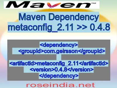 Maven dependency of metaconfig_2.11 version 0.4.8