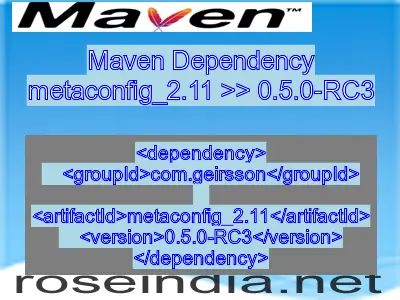 Maven dependency of metaconfig_2.11 version 0.5.0-RC3