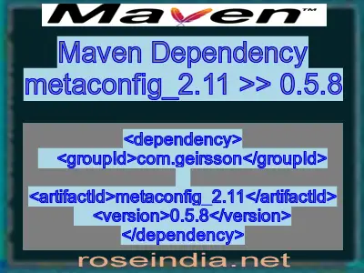 Maven dependency of metaconfig_2.11 version 0.5.8