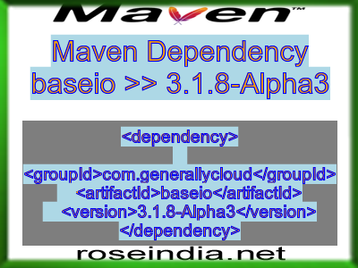 Maven dependency of baseio version 3.1.8-Alpha3