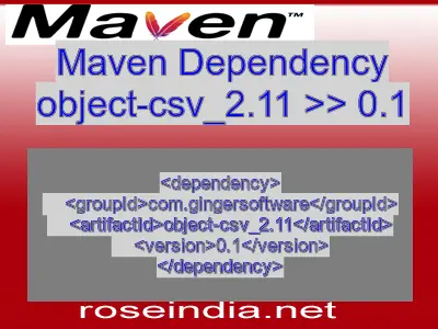 Maven dependency of object-csv_2.11 version 0.1