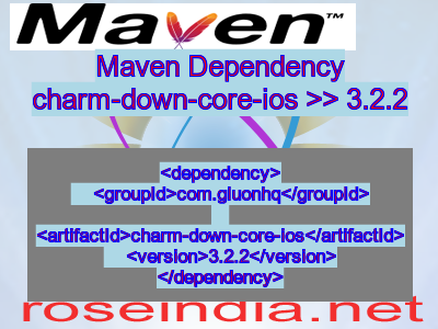 Maven dependency of charm-down-core-ios version 3.2.2