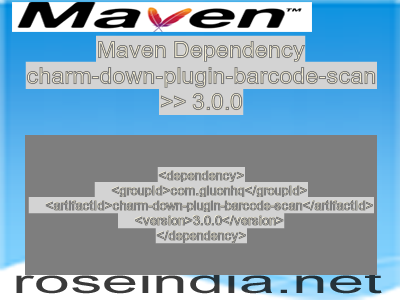 Maven dependency of charm-down-plugin-barcode-scan version 3.0.0
