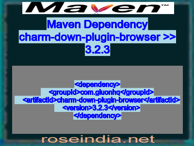 Maven dependency of charm-down-plugin-browser version 3.2.3