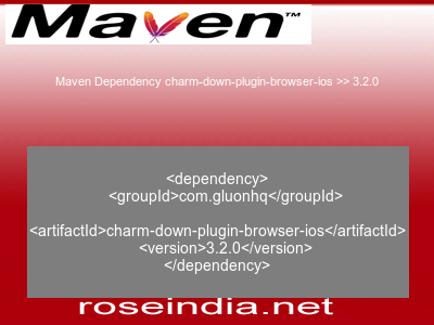 Maven dependency of charm-down-plugin-browser-ios version 3.2.0