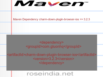 Maven dependency of charm-down-plugin-browser-ios version 3.2.3