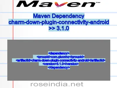 Maven dependency of charm-down-plugin-connectivity-android version 3.1.0