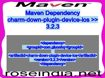 Maven dependency of charm-down-plugin-device-ios version 3.2.3