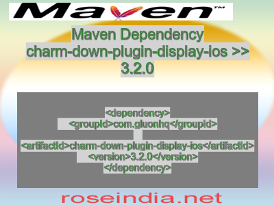 Maven dependency of charm-down-plugin-display-ios version 3.2.0