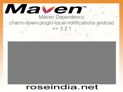 Maven dependency of charm-down-plugin-local-notifications-android version 3.2.1