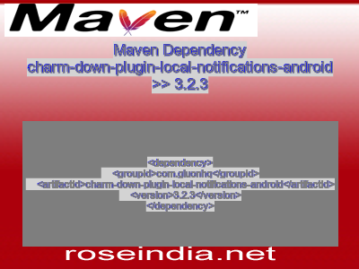 Maven dependency of charm-down-plugin-local-notifications-android version 3.2.3