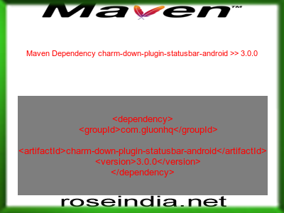 Maven dependency of charm-down-plugin-statusbar-android version 3.0.0