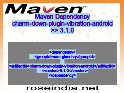 Maven dependency of charm-down-plugin-vibration-android version 3.1.0