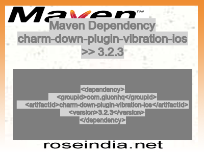 Maven dependency of charm-down-plugin-vibration-ios version 3.2.3