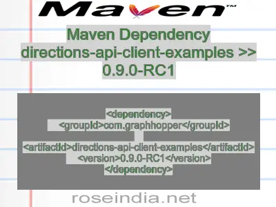 Maven dependency of directions-api-client-examples version 0.9.0-RC1