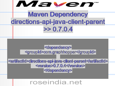Maven dependency of directions-api-java-client-parent version 0.7.0.4