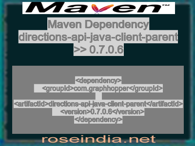 Maven dependency of directions-api-java-client-parent version 0.7.0.6