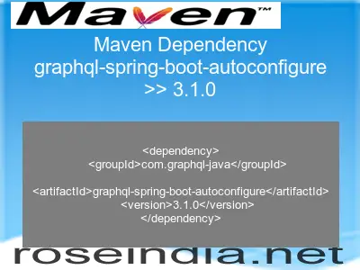 Maven dependency of graphql-spring-boot-autoconfigure version 3.1.0