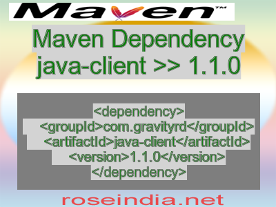 Maven dependency of java-client version 1.1.0