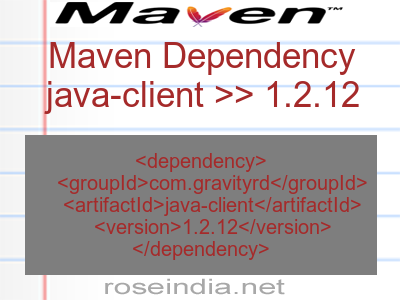 Maven dependency of java-client version 1.2.12