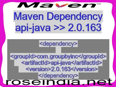 Maven dependency of api-java version 2.0.163