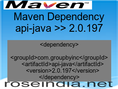 Maven dependency of api-java version 2.0.197