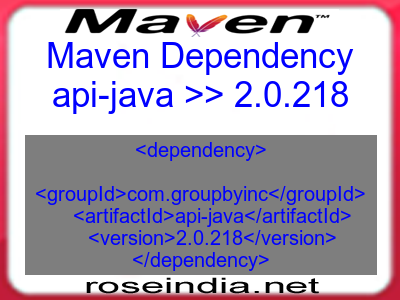 Maven dependency of api-java version 2.0.218