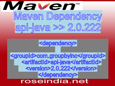 Maven dependency of api-java version 2.0.222