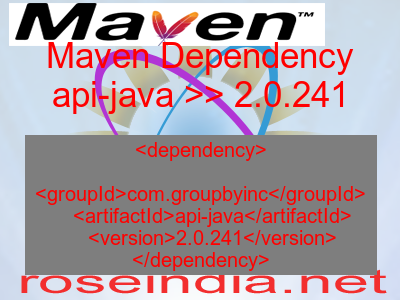 Maven dependency of api-java version 2.0.241