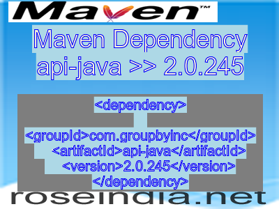 Maven dependency of api-java version 2.0.245