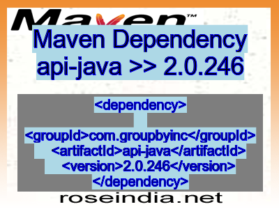 Maven dependency of api-java version 2.0.246