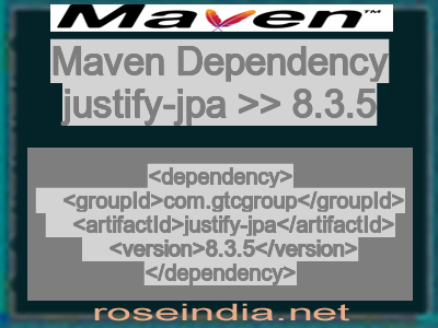 Maven dependency of justify-jpa version 8.3.5