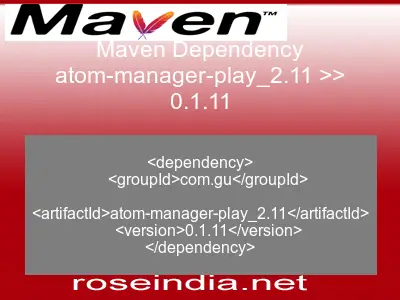 Maven dependency of atom-manager-play_2.11 version 0.1.11