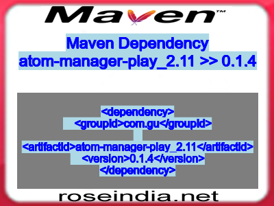Maven dependency of atom-manager-play_2.11 version 0.1.4