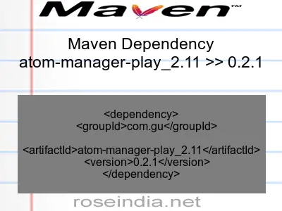 Maven dependency of atom-manager-play_2.11 version 0.2.1