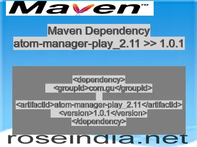 Maven dependency of atom-manager-play_2.11 version 1.0.1