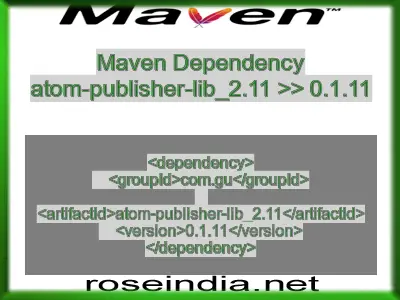 Maven dependency of atom-publisher-lib_2.11 version 0.1.11