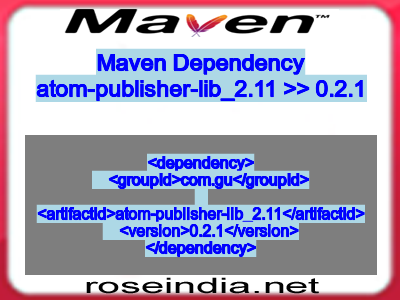 Maven dependency of atom-publisher-lib_2.11 version 0.2.1