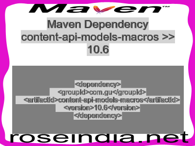 Maven dependency of content-api-models-macros version 10.6