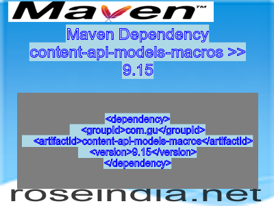 Maven dependency of content-api-models-macros version 9.15