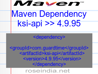 Maven dependency of ksi-api version 4.9.95