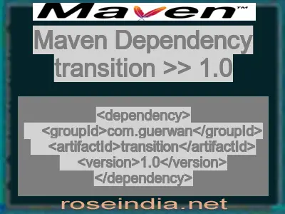 Maven dependency of transition version 1.0