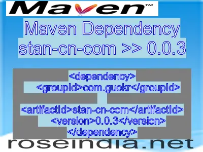 Maven dependency of stan-cn-com version 0.0.3