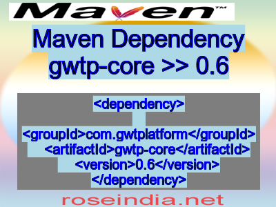 Maven dependency of gwtp-core version 0.6