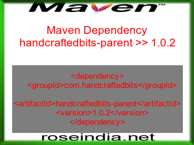 Maven dependency of handcraftedbits-parent version 1.0.2