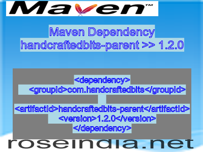 Maven dependency of handcraftedbits-parent version 1.2.0