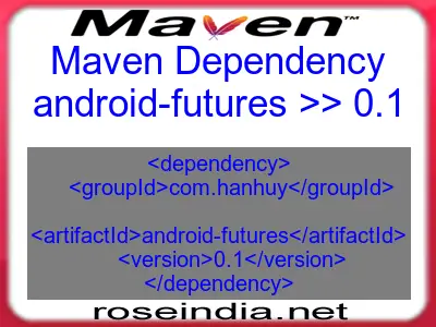 Maven dependency of android-futures version 0.1