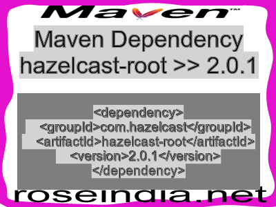 Maven dependency of hazelcast-root version 2.0.1